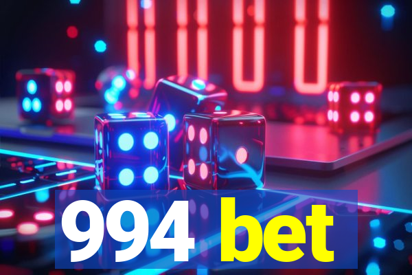 994 bet